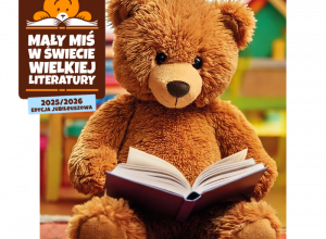Mały miś w świecie wielkiej literatury 2025/2026
